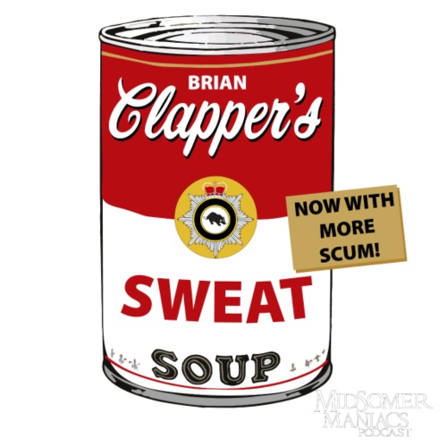 Midsomer Maniacs Podcast - Clapper's Scum Soup 1 - Women's Premium Hoodie