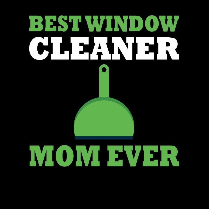 Best Window Cleaner Mom Ever on Women's Premium Hoodie | Personalized ...