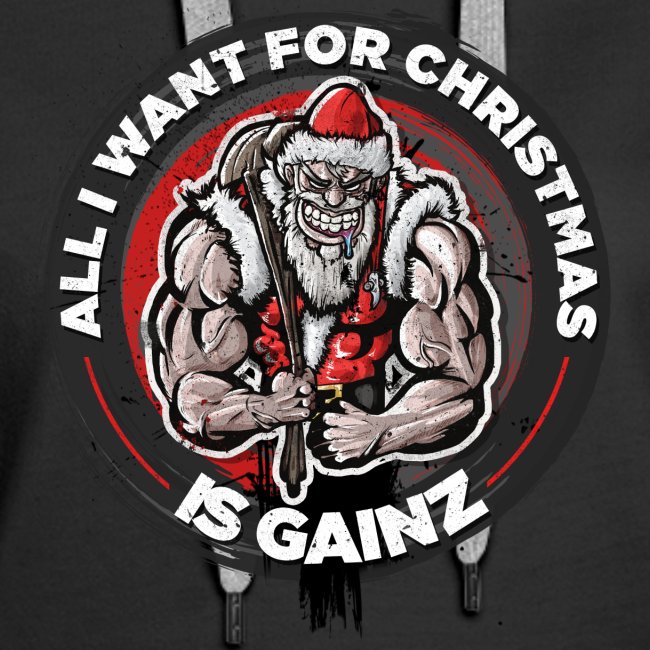 Tough Santa - All I want for Christmas is Gainz