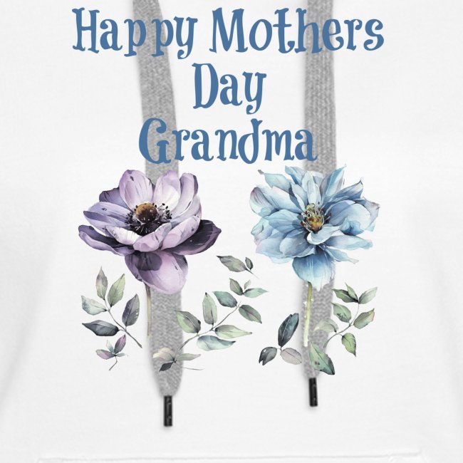 Happy Mothers day Grandma