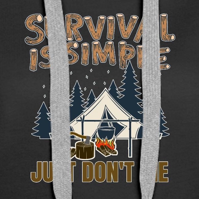 Survival is Simple Just Don't Die 2022
