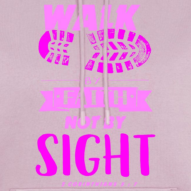 Walk by Faith - Pink