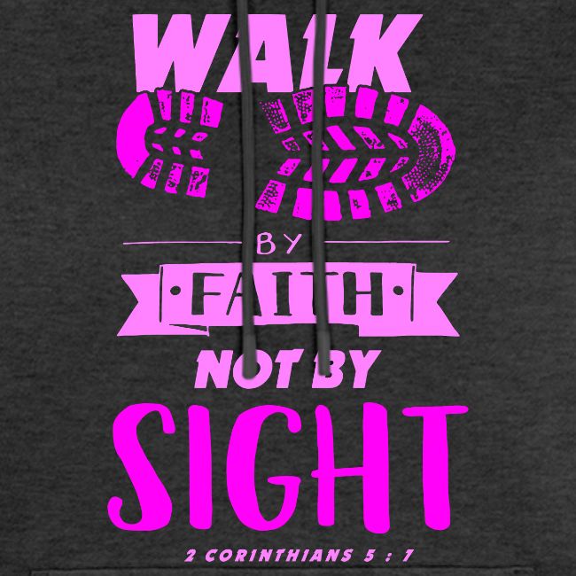Walk by Faith - Pink