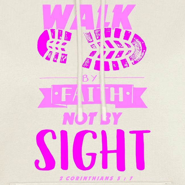Walk by Faith - Pink