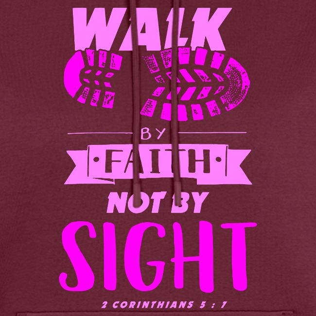 Walk by Faith - Pink