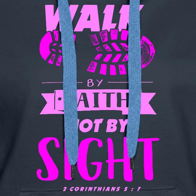Walk by Faith - Pink