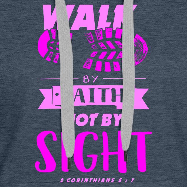 Walk by Faith - Pink