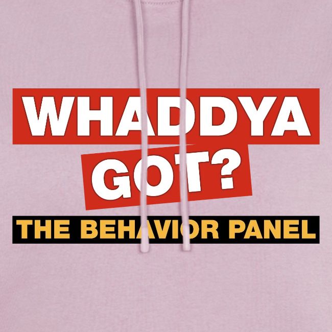 Whaddya Got?