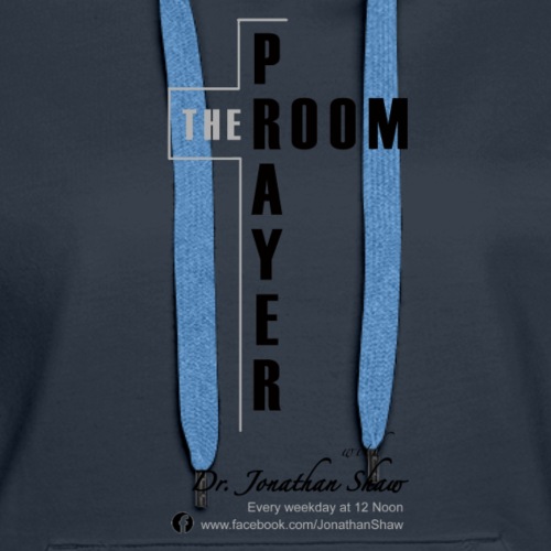 The Prayer Room T Shirt - Women's Premium Hoodie
