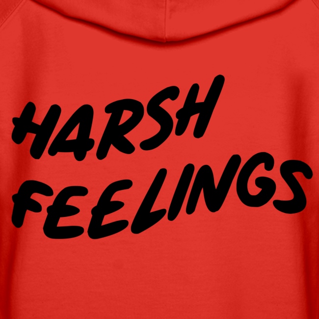 HARSH FEELINGS 2.0