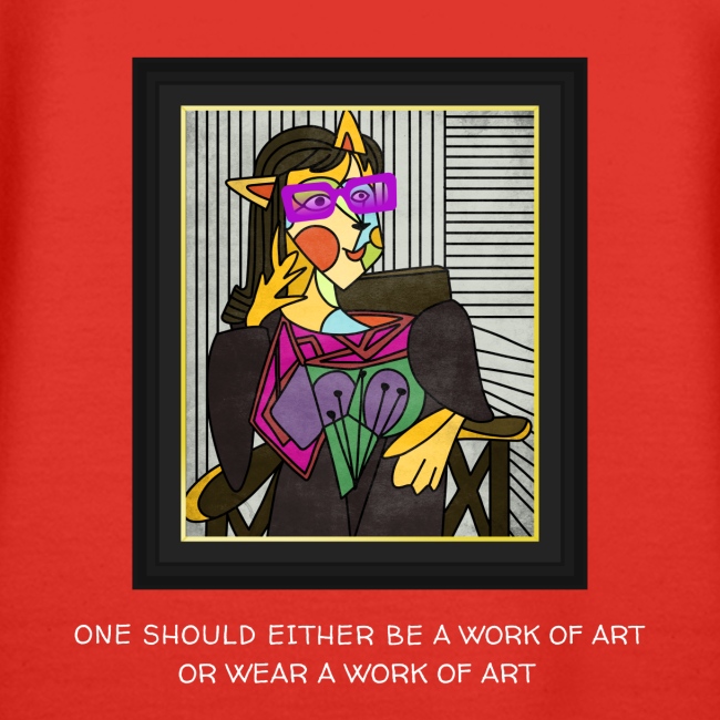Either Be a Work of Art or Wear a Work of Art