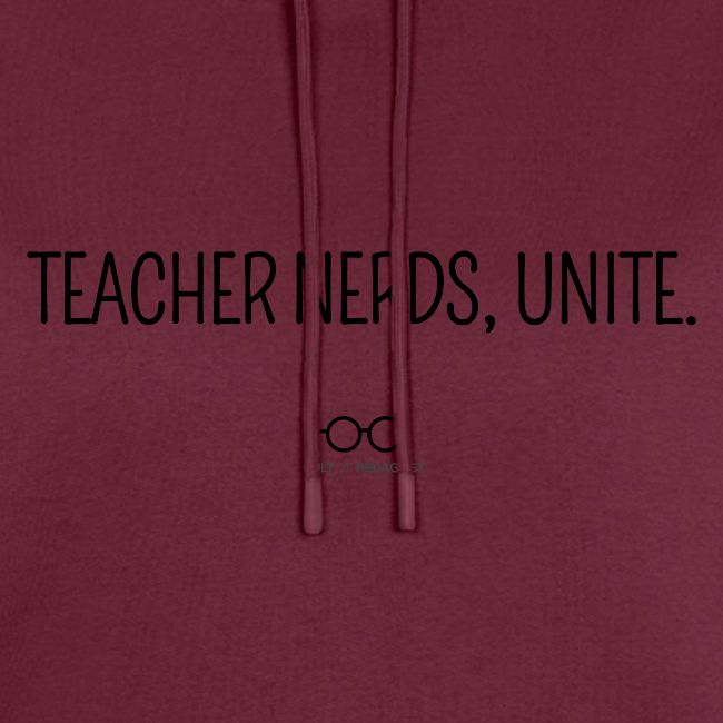 Teacher Nerds, Unite. (black text)