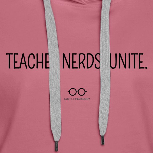 Teacher Nerds, Unite. (black text)