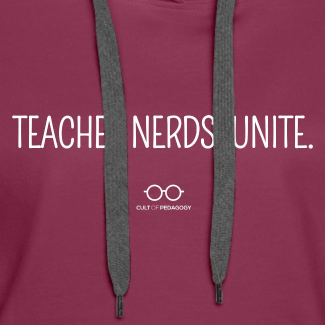 Teacher Nerds, Unite. (white text)