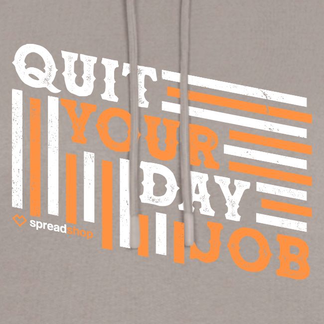 Quit Your Day Job