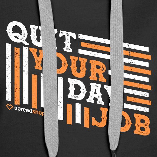 Quit Your Day Job