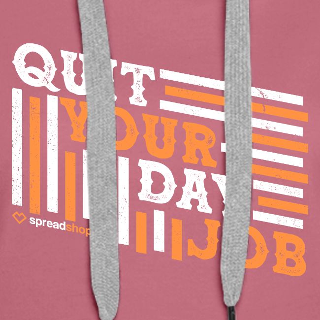 Quit Your Day Job