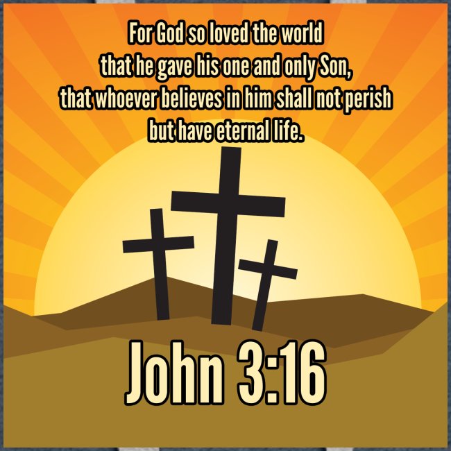 John 3:16 - the most widely quoted Bible verses?