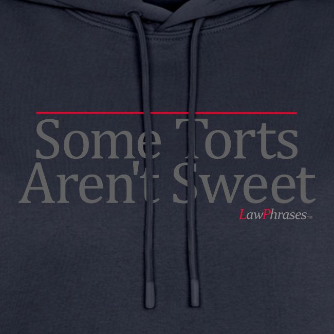 Some Torts Aren't Sweet