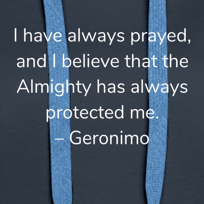 Geronimo Quote
