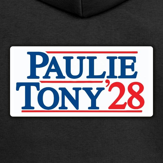 Paulie and Tony for Co-President 2028