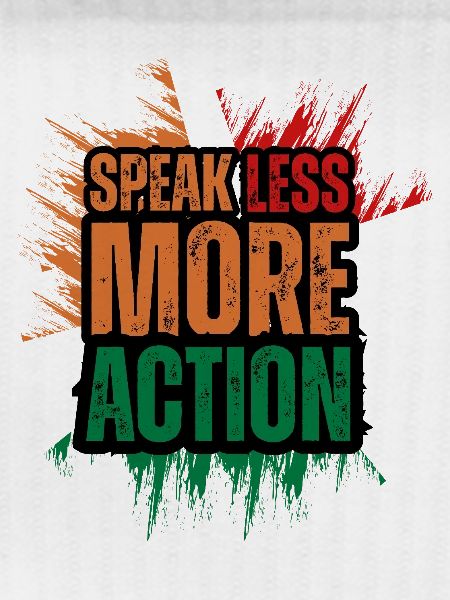 Speak Less Do More
