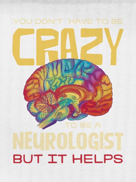 Crazy Neurologist Brain Pride
