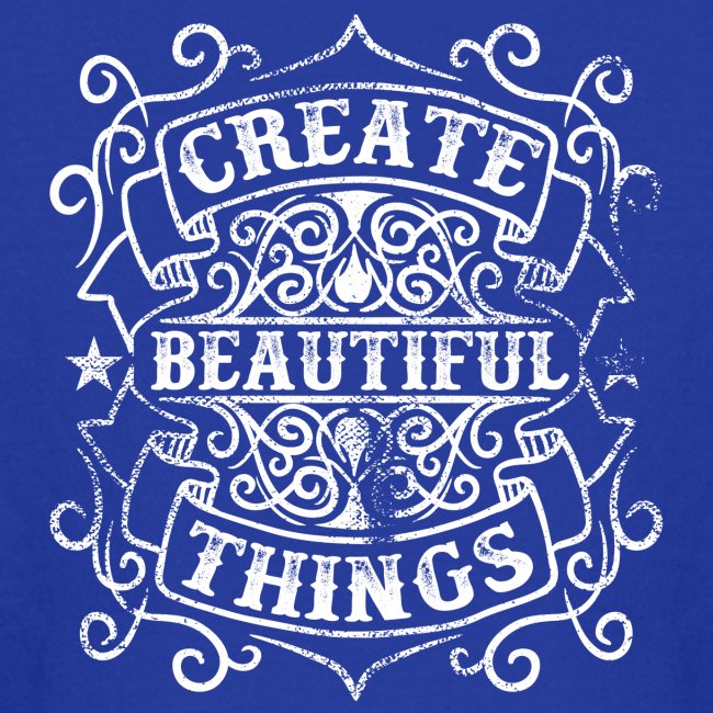 Create Beautiful Things