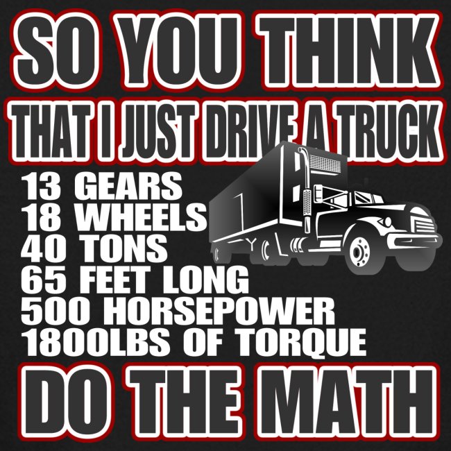 I Just Drive a Truck - Do The Math