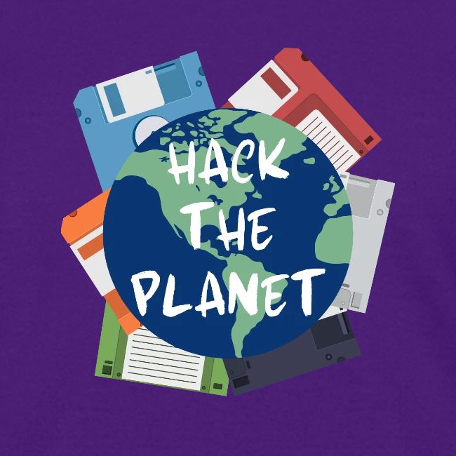 Hack the Planet