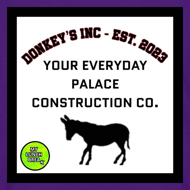 Donkeys INC. 2024 Palace Version