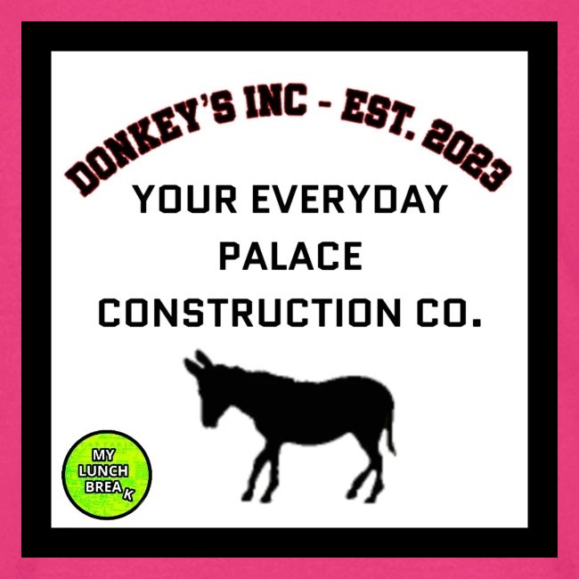 Donkeys INC. 2024 Palace Version