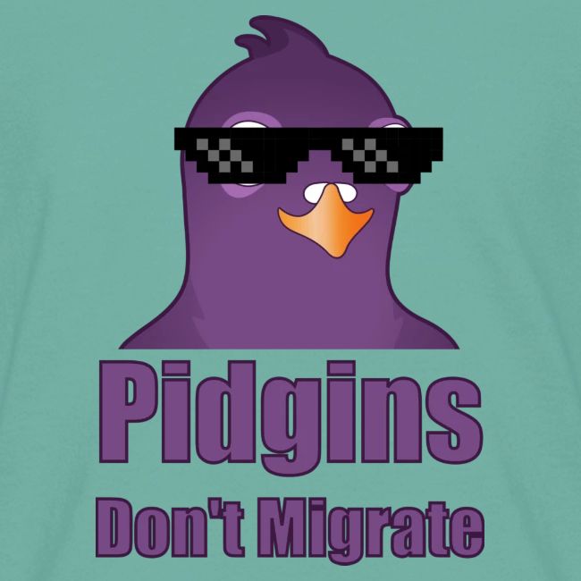 Pidgins Don't Migrate
