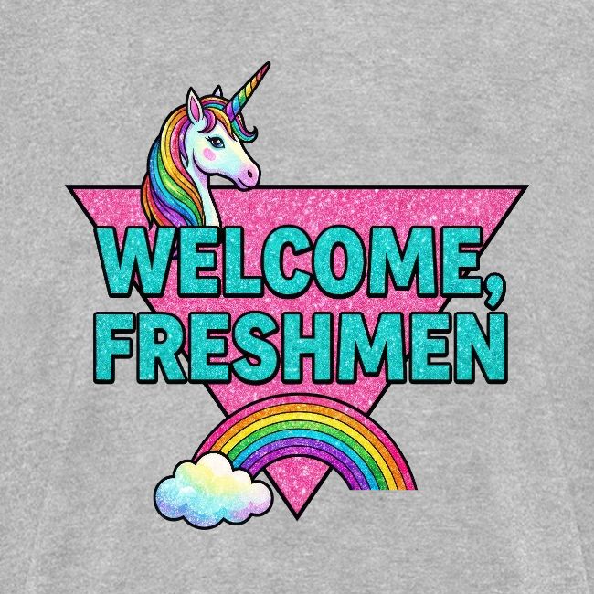 "Welcome, Freshmen"