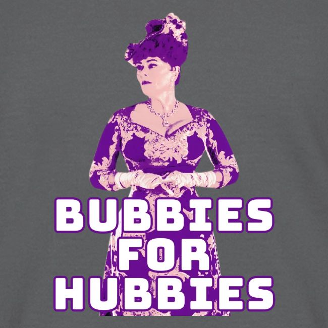 Bubbies For Hubbies