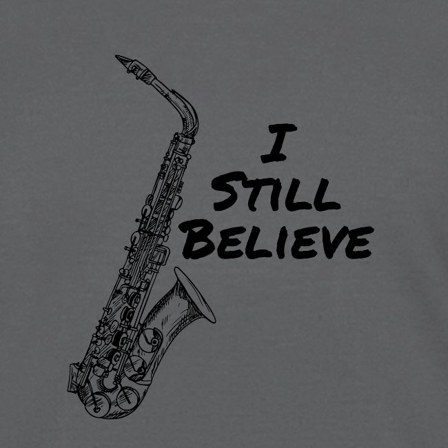 I Still Believe