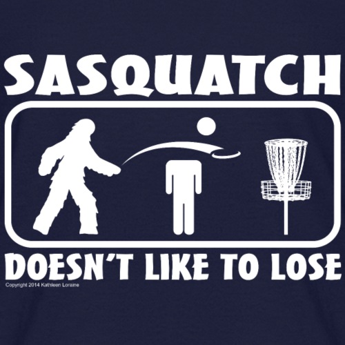 Sasquatch Doesn t Like to Lose Disc Golf Shirt Co - Kids' T-Shirt