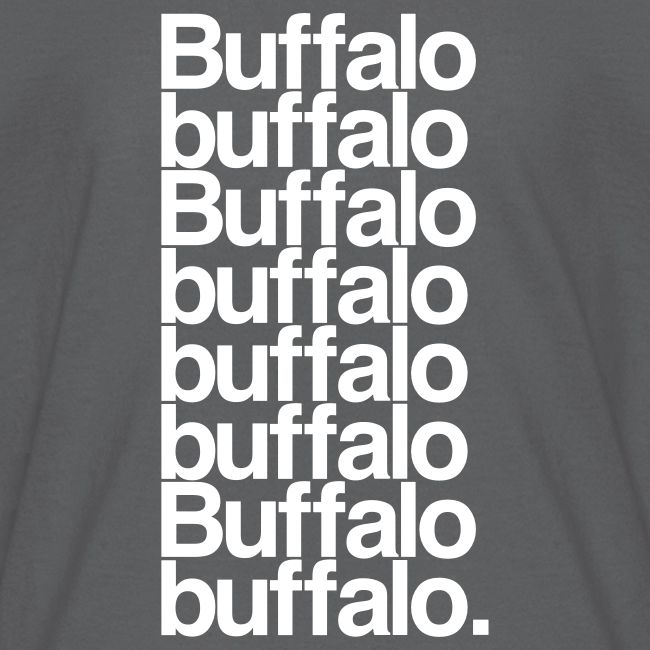 Buffalo buffalo Buffalo