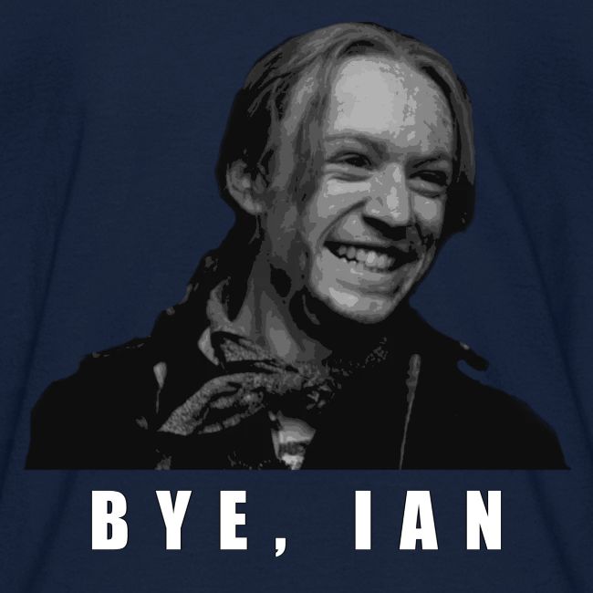 Bye Ian