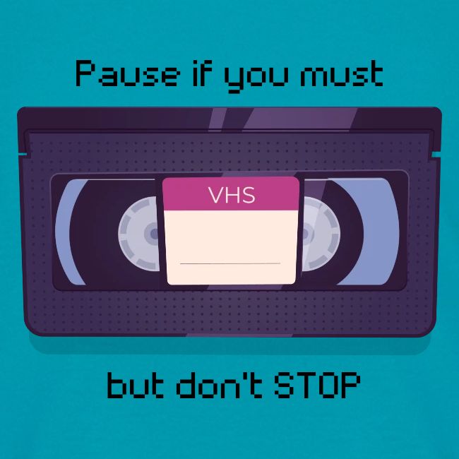 Pause bud don't Stop VHS