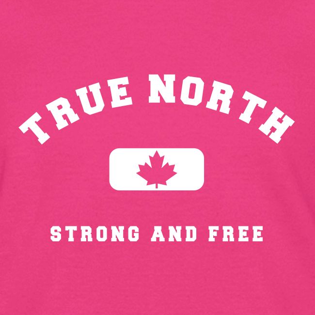 True North Strong and Free