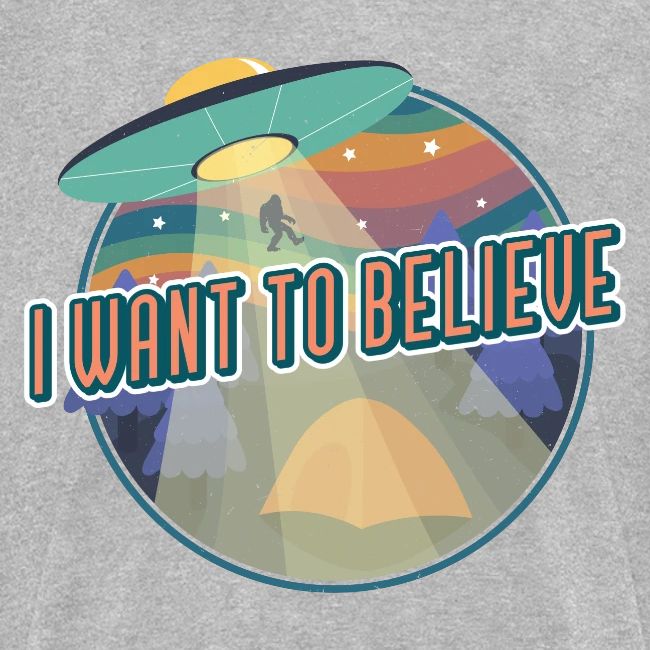 I Want To Believe