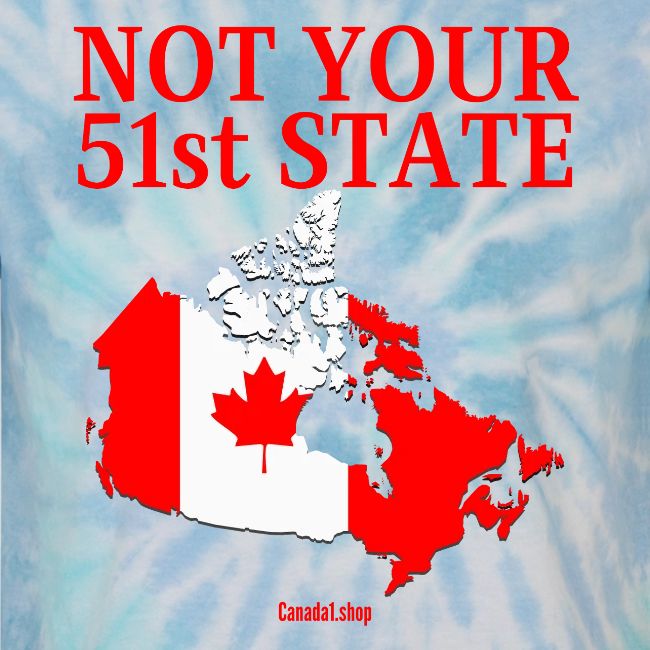 Canada Is Not Your 51st State - Canada Map Flag