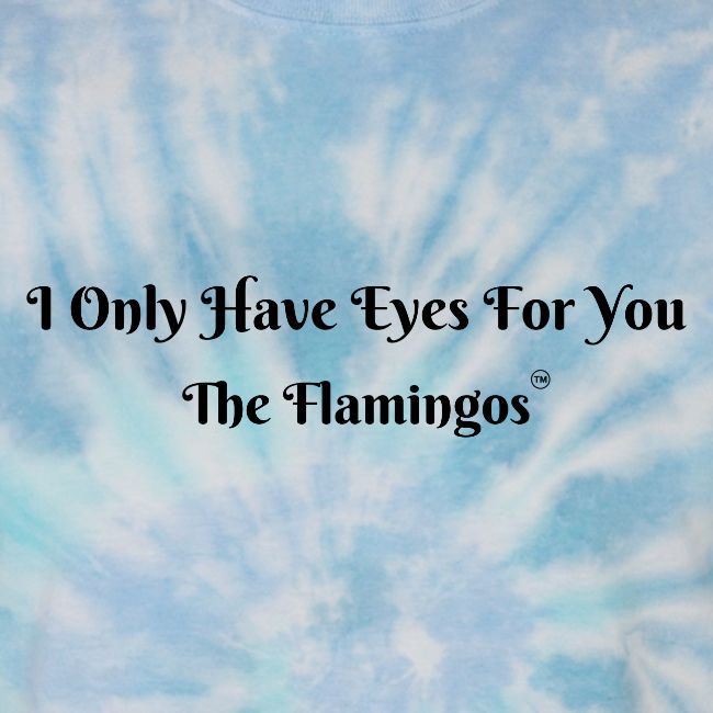 I Only Have Eyes For You/ All Black Letters