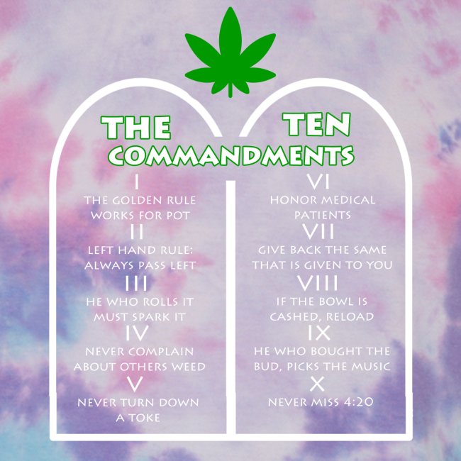 The Ten Commandments of cannabis