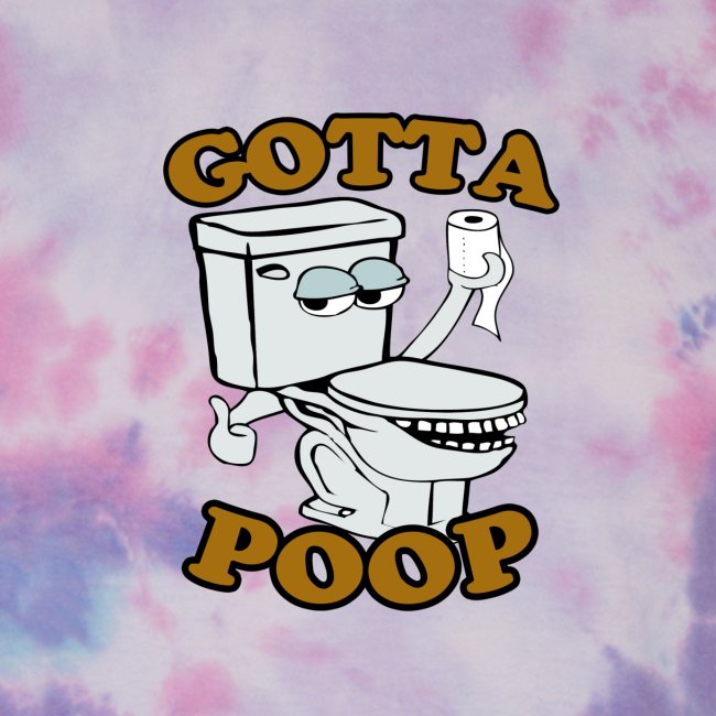 Gotta Poop