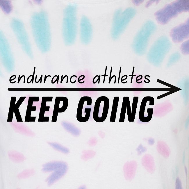 Endurance athletes KEEP GOING