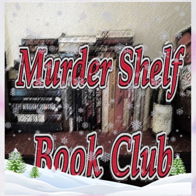 Winter with the Murder Shelf Book Club podcas