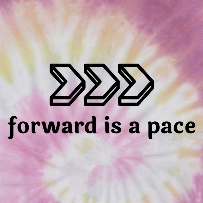 forward is a pace