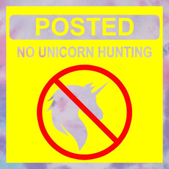 Posted Unicorn Hunting (open)